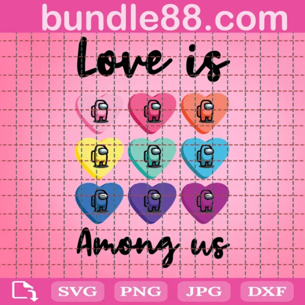 Love Is Among Us Svg