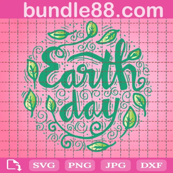 Make Every Day Earth Day Svg