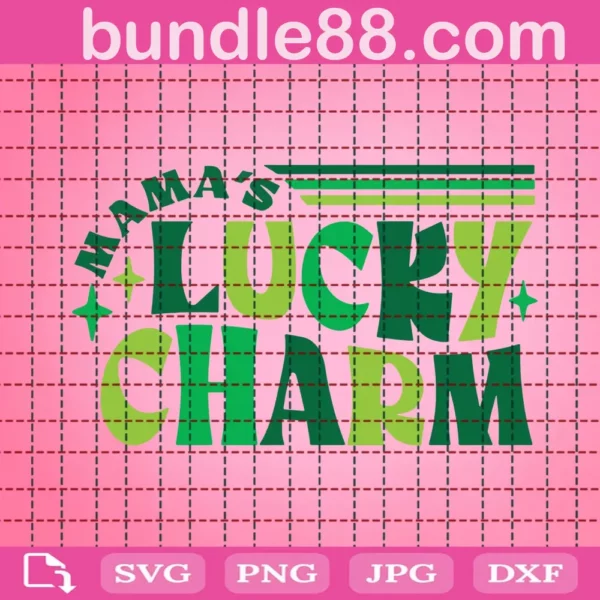 Mama'S Lucky Charm Svg