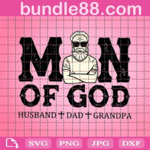 Man Of God Husband Dad Grandpa Svg