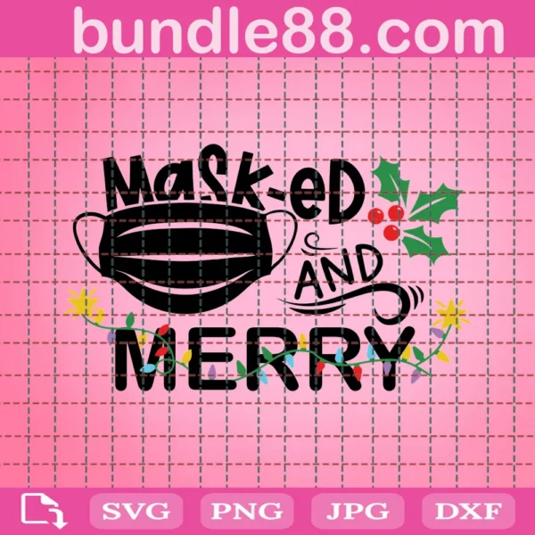 Mask-Ed And Merry Quarantine Christmas Svg