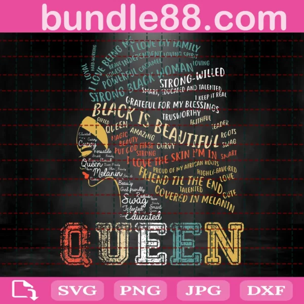 Melanin Queen Black Is Beautiful Svg