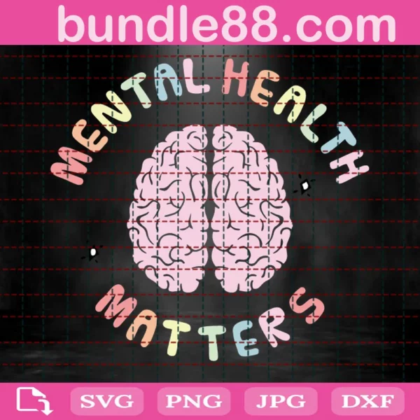 Mental Health Matters Svg