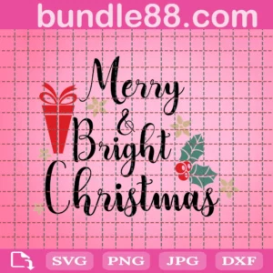 Merry And Bright Christmas Svg