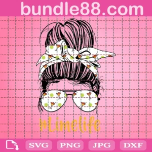 Messy Bun Svg, Lime Life Summer Margarita Messy Bun Svg