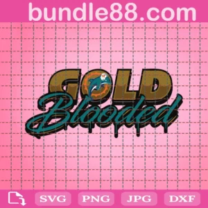 Miami Dolphins Gold Blooded Svg