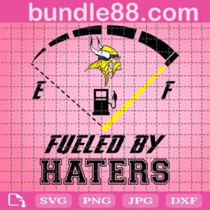 Minnesota Vikings Fueled By Haters Svg