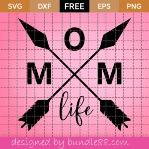 Mom Life Free Svg