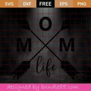 Mom Life Free Svg