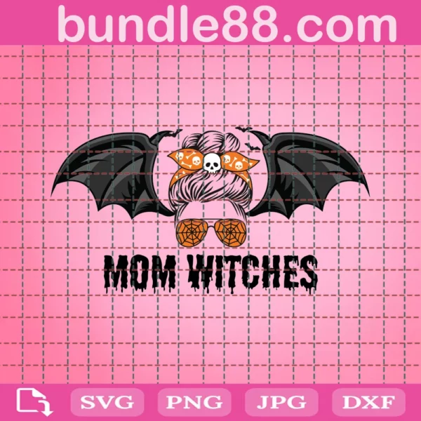 Mom Witches Svg, Halloween Svg