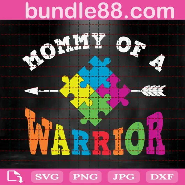 Mommy Of A Warrior Svg