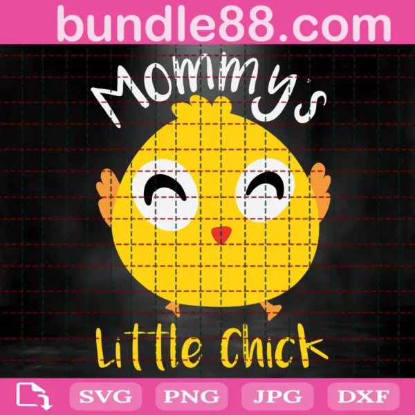 Mommy'S Little Chick Svg