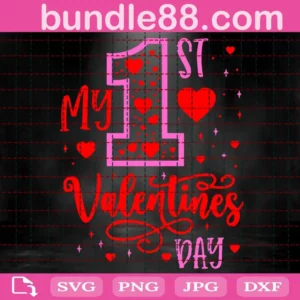 My 1St Valentines Day Svg