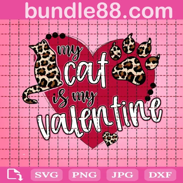 My Cat Is My Valentine Svg