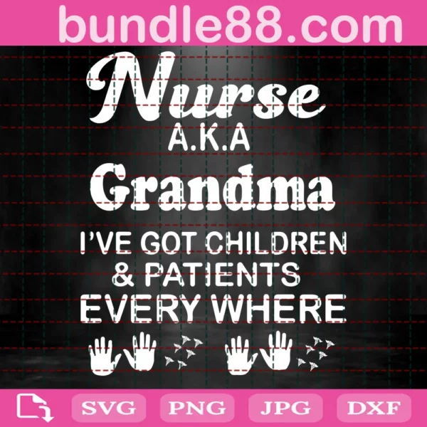 My Favorite Nurse Calls Me Grandma Svg