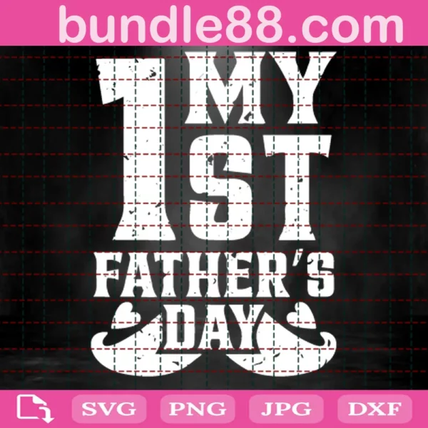 My First Fathers Day Svg