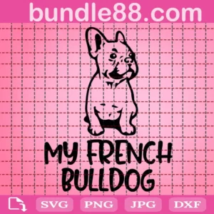 My French Bulldog Svg