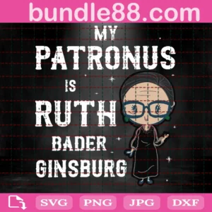 My Patronus Is Ruth Bader Ginsburg Svg