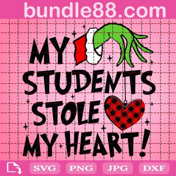 My Students Stole My Heart Svg