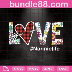 Nannie Svg Dxf, Hashtag Nannielife Svg