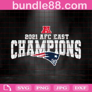 New England Patriots 2021 Afc East Champions Svg Files
