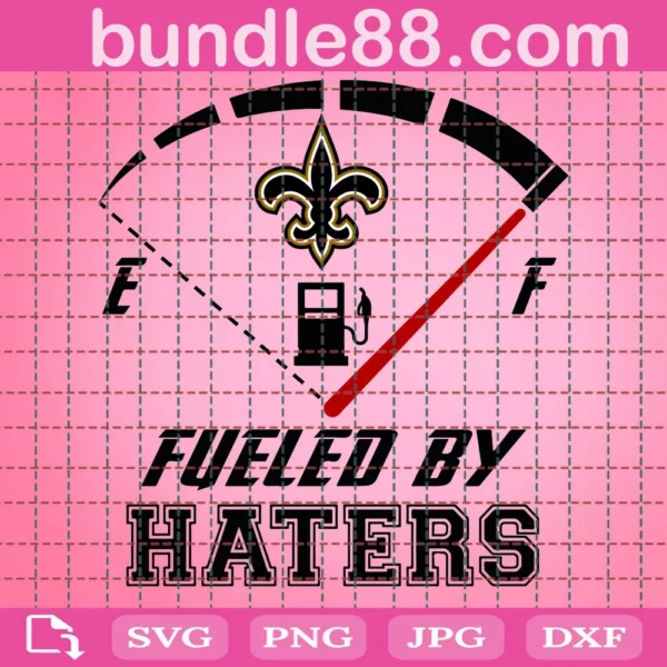 New Orleans Saints Fueled By Haters Svg
