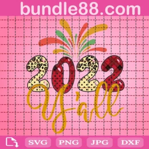 New Year 2022 Y All Svg