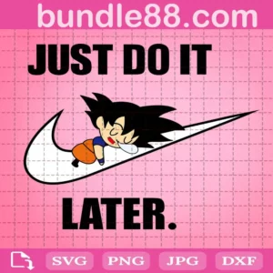 Nike Just Do It Later Baby Goku Sleeping Svg