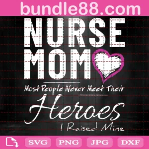 Nurse Mom Svg, Mothers Day Svg