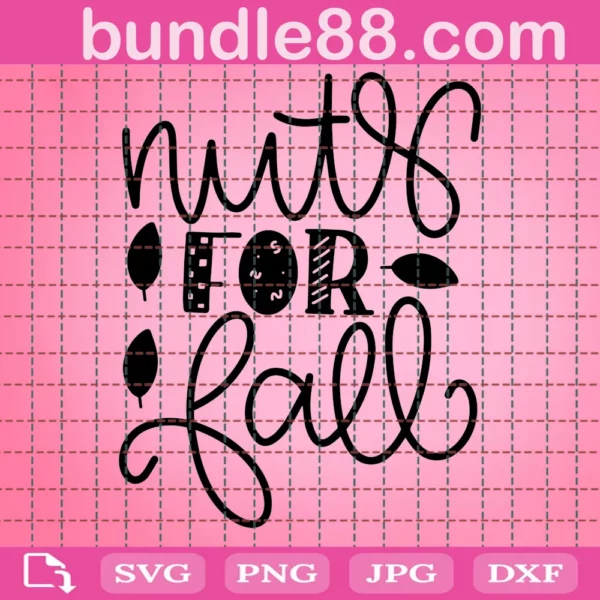 Nut For Fall Svg