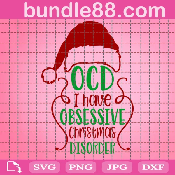 Ocd Obsessive Christmas Disorder Svg