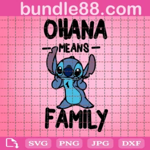 Ohana Means Family Svg