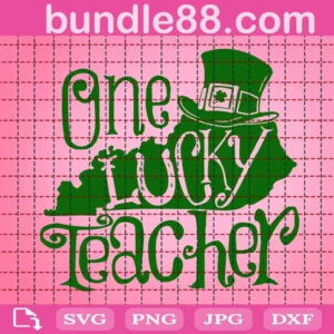 One Lucky Teacher St Patrick'S Day Svg
