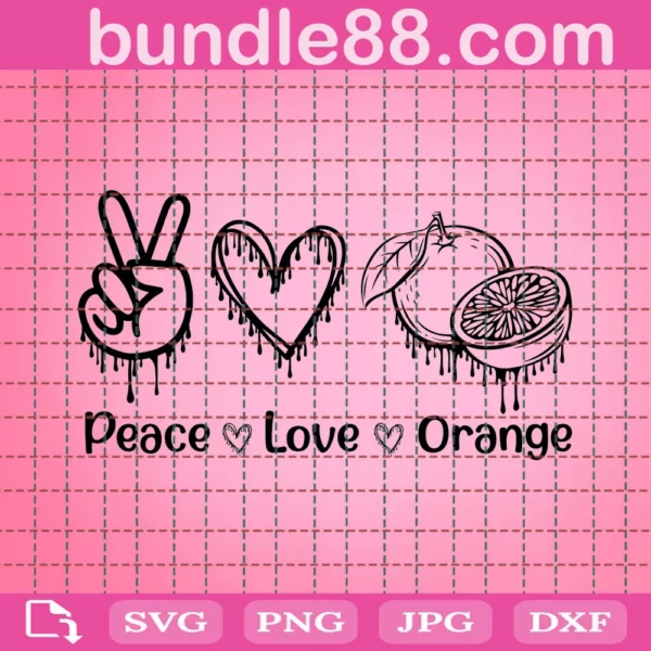 Orange Svg, Peace Love Orange Svg