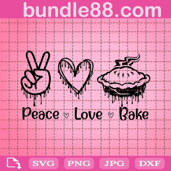 Peace Love Bake Svg