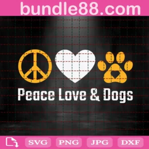 Peace Love Dogs Svg