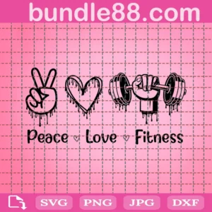 Peace Love Fitness Svg