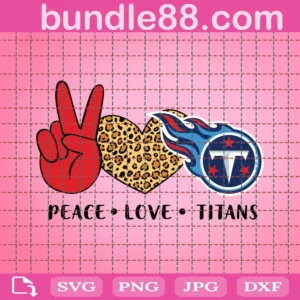 Peace Love Titans Svg