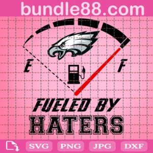 Philadelphia Eagles Fueled By Haters Svg