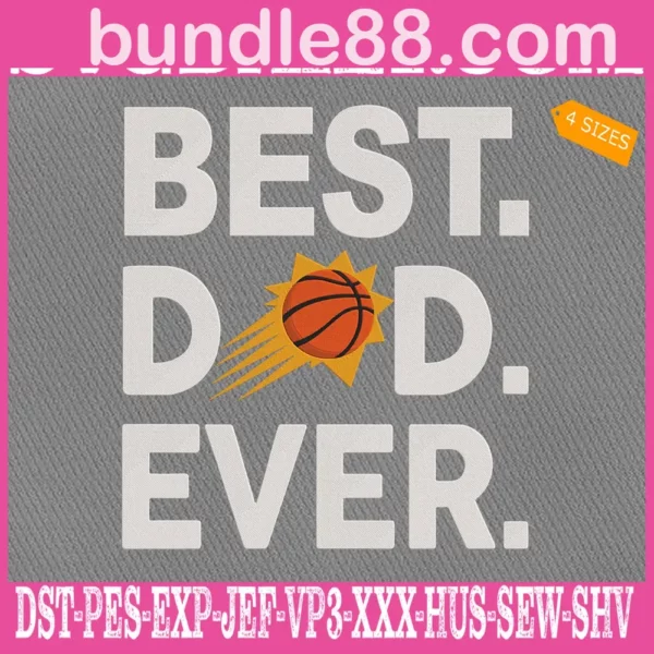 Phoenix Suns Best Dad Ever Embroidery Design