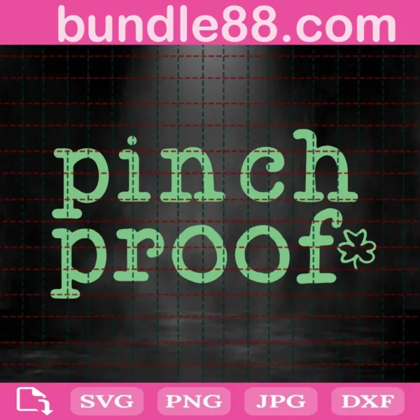 Pinch Proof Svg, Irish Svg