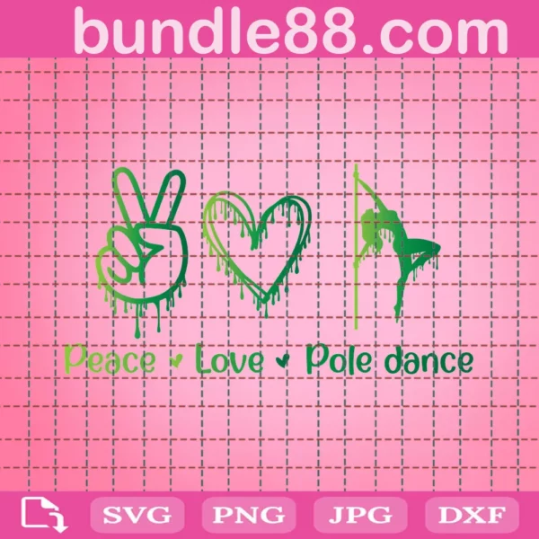 Pole Dance Svg, Peace Love Pole Dance Svg