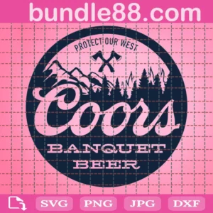 Protect Our West Coors Banquet Beer Svg