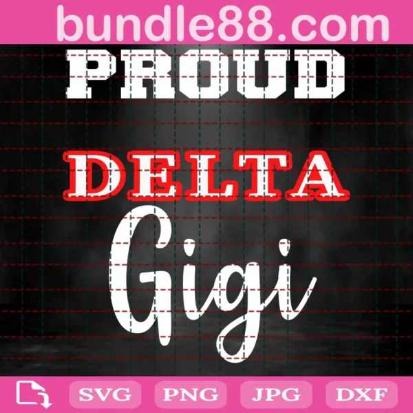 Proud Delta Gigi Svg