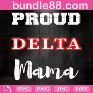 Proud Delta Mama Svg