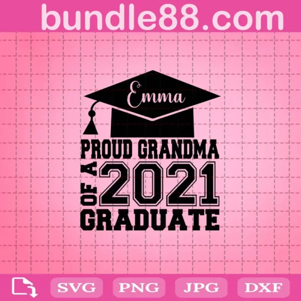 Proud Grandma Of A 2021 Graduate Svg