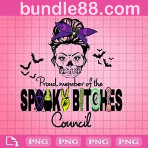 Proud Member Of The Spooky Bitches Council Png