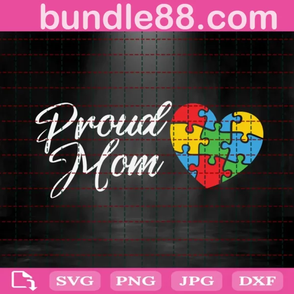 Proud Mom Autism Puzzle Svg