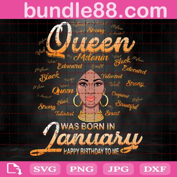 Queen Was Born In January Birthday Svg