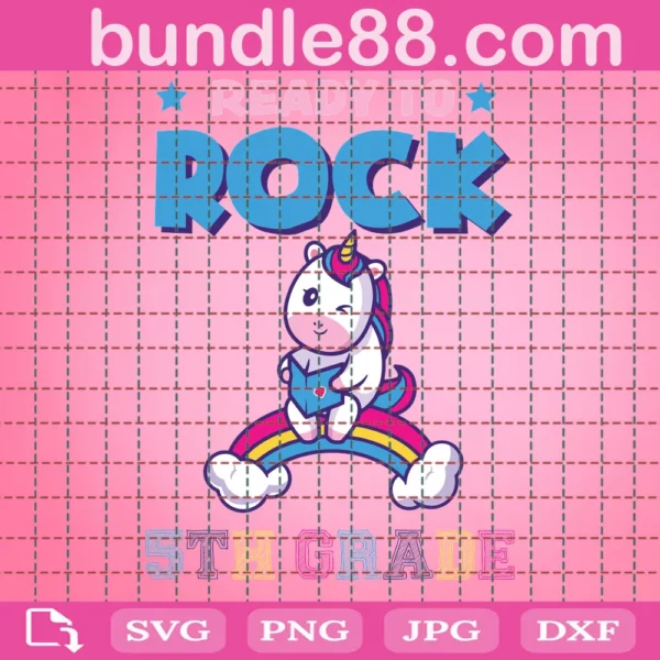 Ready To Rock 5Th Grade Unicorn Rainbow Back To School Svg